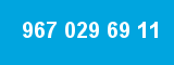 967 029 69 11 967 029 69 11